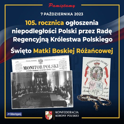 7 października 2023 to 105. rocznica ogłoszenia niepodległości Polski przez Radę...