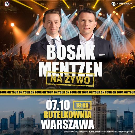 Już dzisiaj wielki finał trasy Bosak Mentzen NA ŻYWO w Warszawie! Widzimy się o ...