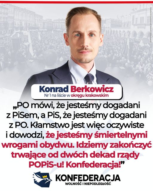Konrad Berkowicz: PO mówi, że jesteśmy dogadani z PiSem, a PiS, że jesteśmy doga...