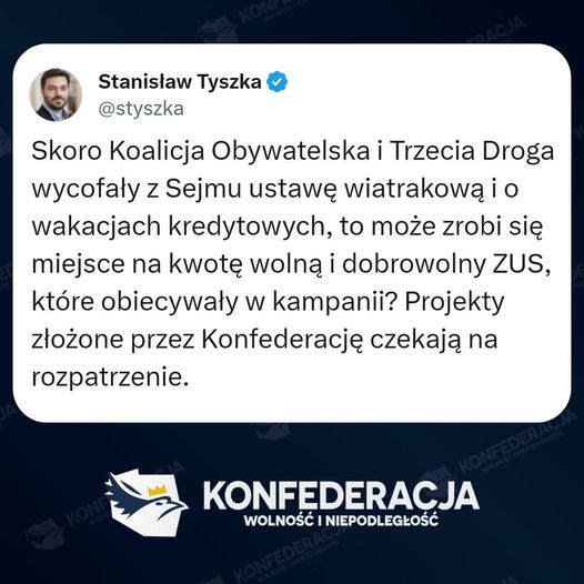 Stanisław Tyszka: Skoro Koalicja Obywatelska i Trzecia Droga wycofały z Sejmu us...